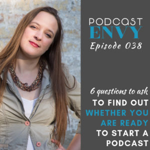 How do I know whether I (or my organization) is ready for a podcast?