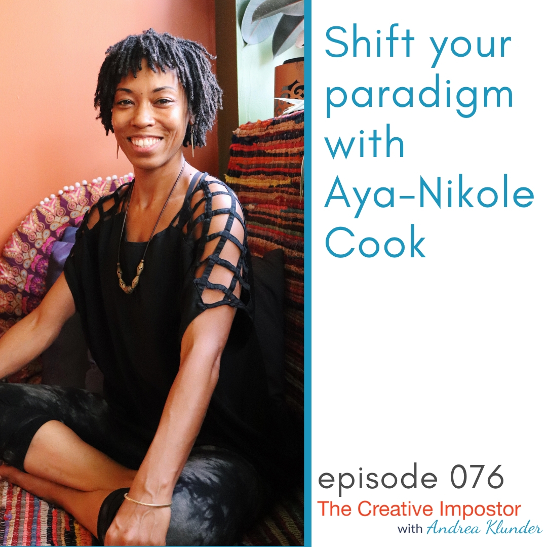 CI076: Shift your paradigm with Aya-Nikole Cook from Haji Healing Salon