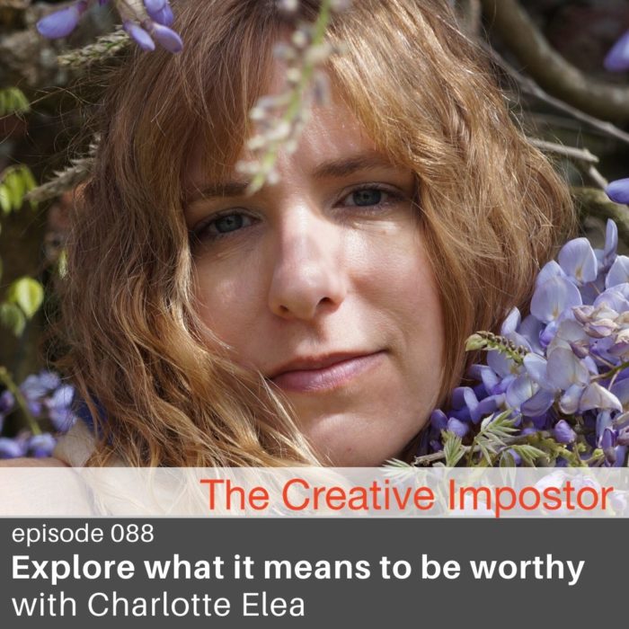 CI088: Explore what it means to be worthy, LIVE with Charlotte Elea on self-publishing