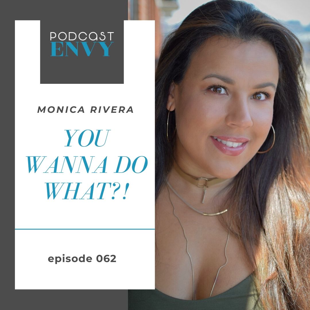 PE062: Staying Home and Being There for Your Listeners with Monica Rivera