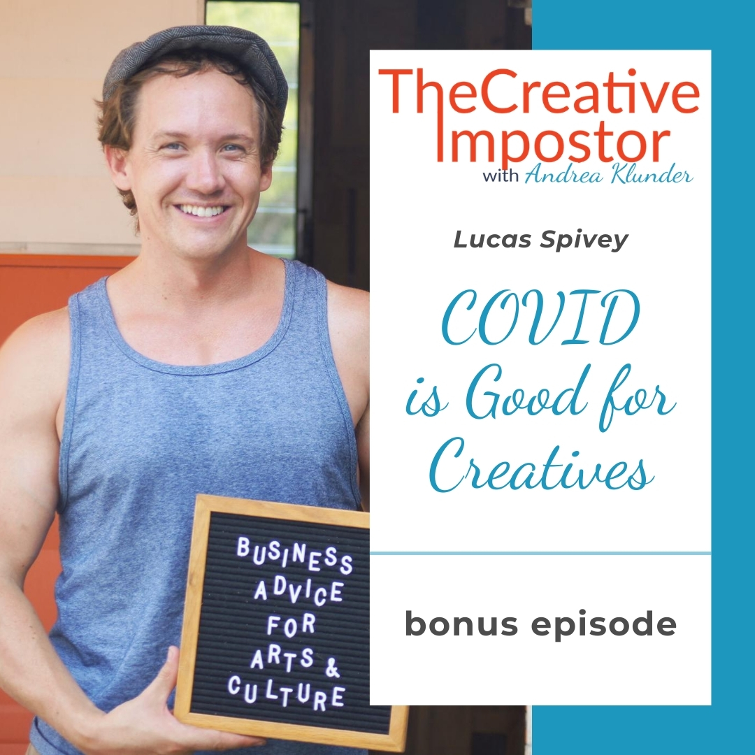 CI Bonus: COVID is Good for Creators with Lucas Spivey
