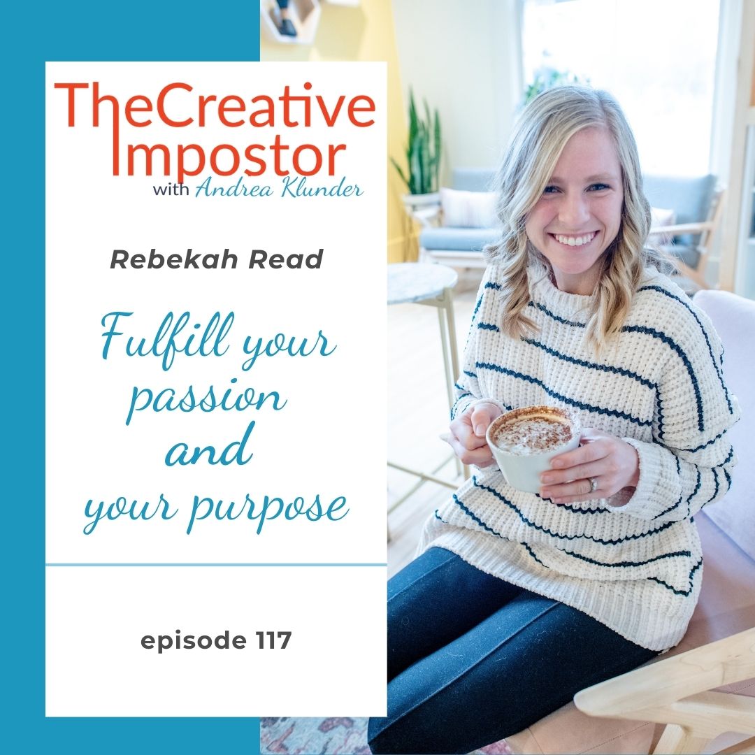 CI117: Fulfill your passion AND your purpose, Rebekah Read