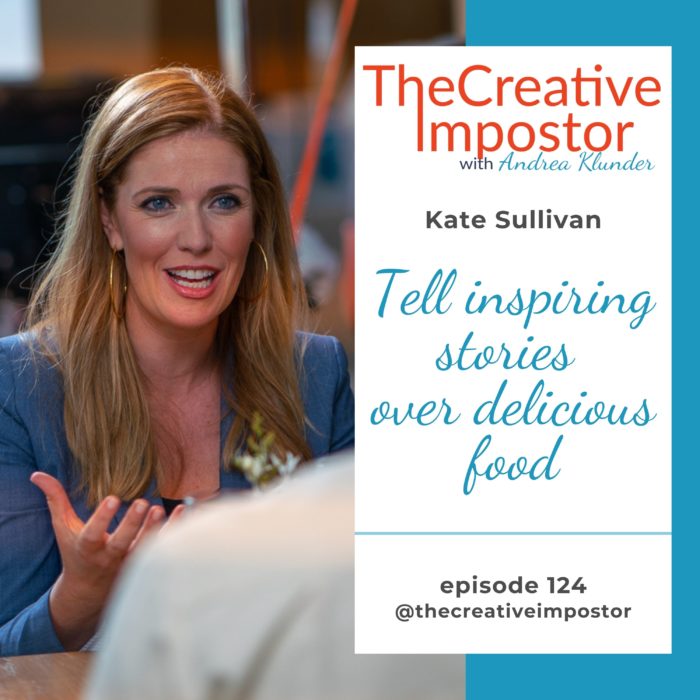 CI124: Tell inspiring stories over delicious food, Kate Sullivan