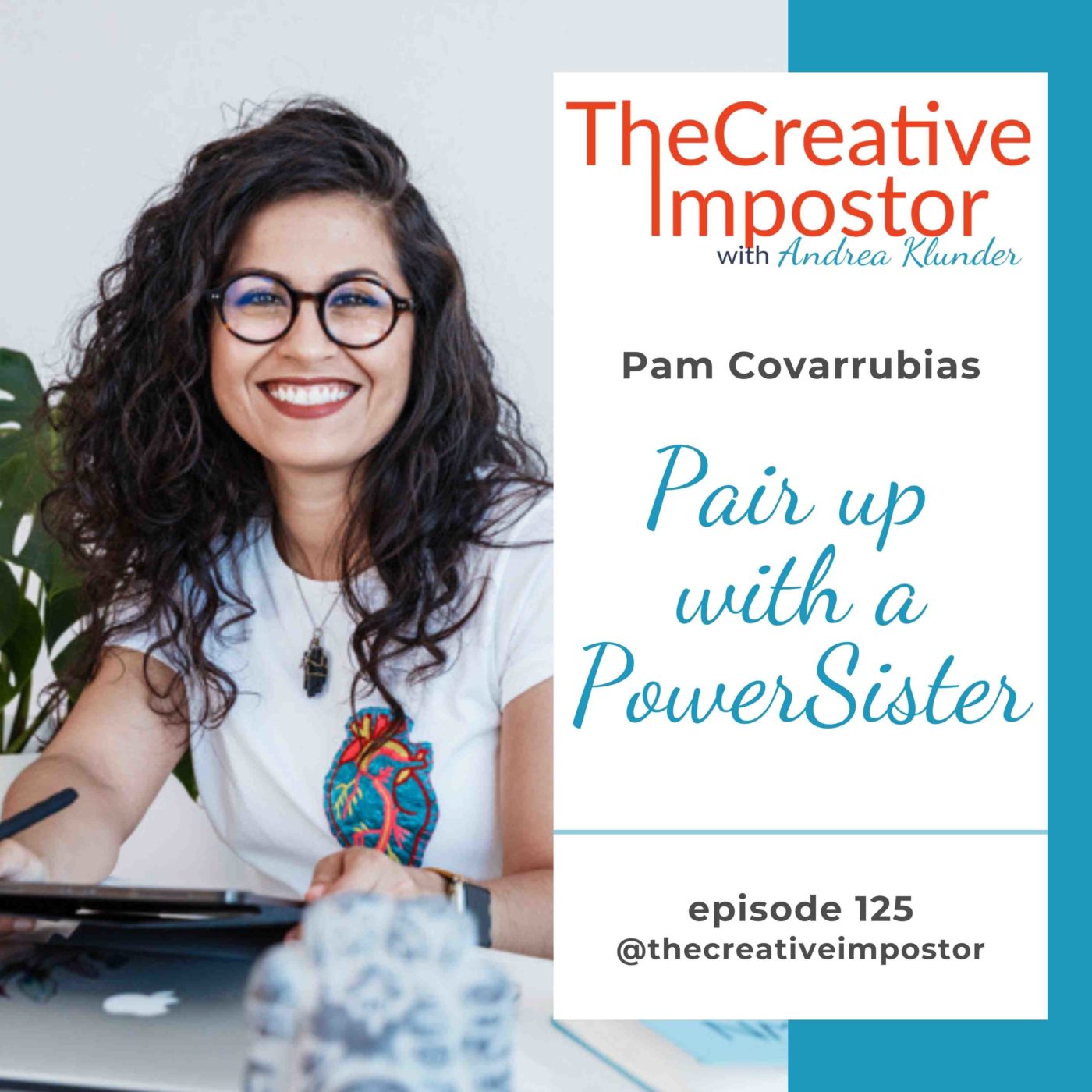 CI125: Pair up with a PowerSister with Pam Covarrubias