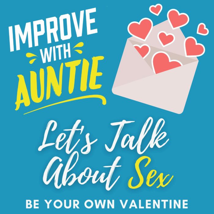 Let’s Talk About Sex: Be Your Own Valentine