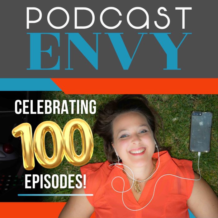 Celebrating 100 Episodes! Advice From Our Team For YOUR Podcast